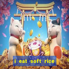 i eat soft rice in another world pt br